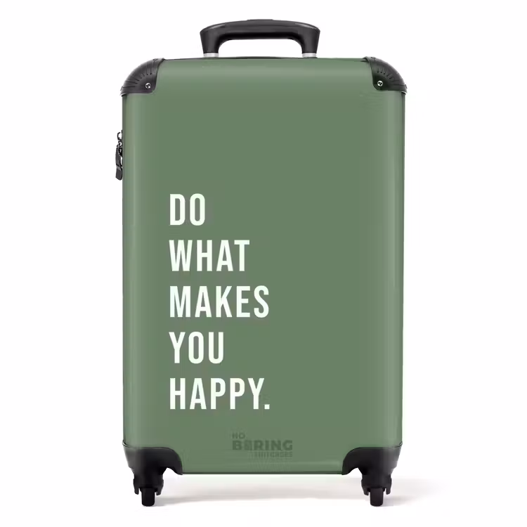 Valise - Citations - Faites ce qui vous rend heureux vert mousse — 1