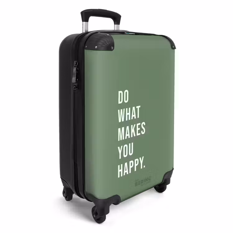 Valise - Citations - Faites ce qui vous rend heureux vert mousse — 2